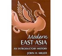 Modern East Asia John H. Miller (Auteur)