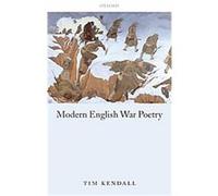 Modern English War Poetry Tim Kendall (Auteur)