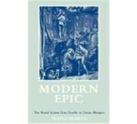 Modern Epic: The World-System from Goethe to Garcia Marquez Moretti, Franco (Auteur)