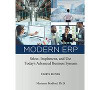 Modern ERP: Select, Implement, and Use Today's Advanced Business Systems