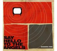 Modern Fire by Say Hello To The Angels (2011-01-11)