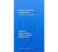 Modern Foreign Languages, Teaching School Subjects 11-19 Series