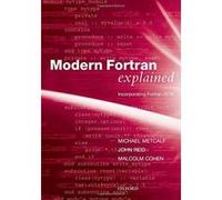 Modern Fortran Explained: Incorporating Fortran 2018 (Numerical Mathematics and Scientific Computation) - [Version Originale] Inconnu (Auteur)