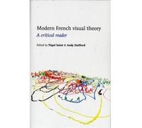 Modern French Visual Theory: A Critical Reader