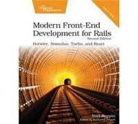 Modern FrontEnd Development for Rails Second Edition by Noel Rappin Noel Rappin (Auteur)