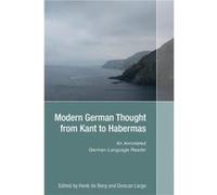 Modern German Thought from Kant to Habermas Henk De Berg, Duncan Large (Auteur)