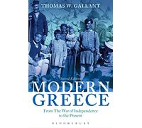 Modern Greece: From the War of Independence to the Present