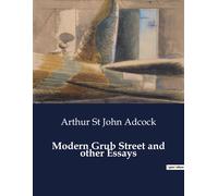 Modern Grub Street And Other Essays