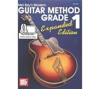 Modern Guitar Method Grade 1 Expanded Edition by Bay Mel Bay Mel (Auteur)