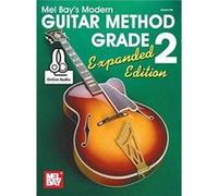 Modern Guitar Method Grade 2 Expanded Edition by Bay William Inconnu (Auteur)