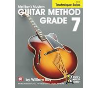 Modern Guitar Method Grade 7, Technique Solos / Recueil