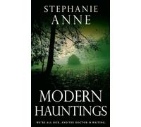 Modern Hauntings
