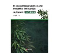 Modern Hemp Science and Industrial Innovation