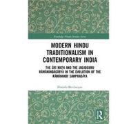 Modern Hindu Traditionalism In Contempor Daniela School Of Oriental And African Studies Bevilacqua, Uk University Of London (Auteur)