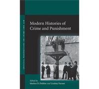 Modern Histories of Crime and Punishment