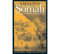A Modern History Of The Somali - Nation And State In The Horn Of Africa