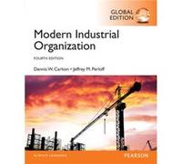 Modern Industrial Organization Global Edition by Jeffrey Perloff Dennis W Carlton, Jeffrey M Perloff (Auteur)