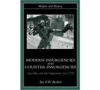 Modern Insurgencies and CounterInsurgencies by Ian F. Beckett I. F. W. Beckett (Auteur)