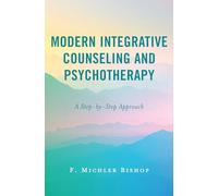 Modern Integrative Counseling and Psychotherapy