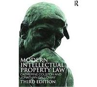 Modern Intellectual Property Law Catherine Colston, Jonathan Galloway, Kirsty Middleton (Auteur)