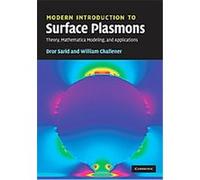Modern Introduction to Surface Plasmons Dror Sarid, William Challener (Auteur)