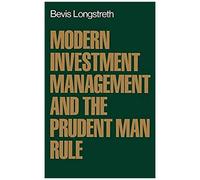 Modern Investment Management And The Prudent Man Rule