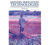 Modern Irrigation Technologies For Smallholders In Developing Countries