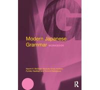 Modern Japanese Grammar Workbook