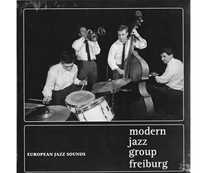 Modern Jazz Group Freiburg - European Jazz Sounds