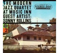 Modern Jazz Quartet - at Music Inn Guest Artist: Sonny Rollins