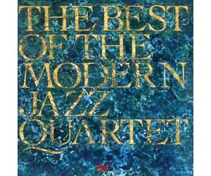 Modern Jazz Quartet - The Best Of The Modern jazz Quartet
