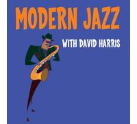 Modern Jazz with David Harris (US [Import]