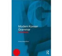 Modern Korean Grammar Workbook Andrew Sangpil Byon, (Auteur)