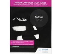 Modern Languages Study Guides: Andorra: Literature Study Guide for AS/A-level German - [Version Originale] Inconnu (Auteur)
