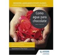 Modern Languages Study Guides Como agua para chocolate by Mike Thacker Inconnu (Auteur)