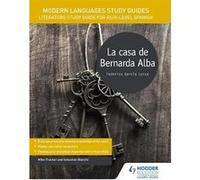 Modern Languages Study Guides La casa de Bernarda Alba by Mike Thacker Sebastian Bianchi, Mike Thacker (Auteur)