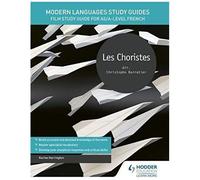 Modern Languages Study Guides: Les Choristes