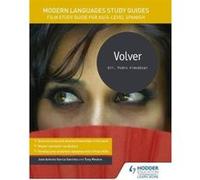 Modern Languages Study Guides: Volver: Film Study Guide for AS/A-level Spanish (Film and literature guides) - [Livre en VO] Karine Harrington (Auteur)