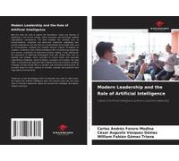Modern Leadership And The Role Of Artificial Intelligence