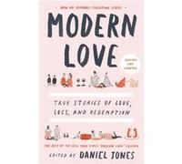 Daniel Jones – Modern Love révisé et mis à jour – Histoires d'amour, perte et rédemption – Poche