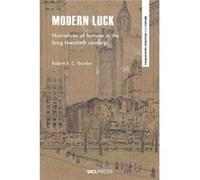 Modern Luck - Robert S. C. Gordon - UCL Press - Livre en Anglais - Paperback Robert S. C. GordonRobert S. C. Gordon (Auteur)