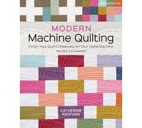 Modern Machine Quilting, Second Edition