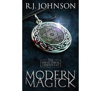 Modern Magick - Book One Of The Omnichron Chronicles