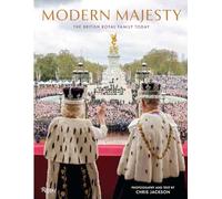 Modern Majesty: The British Royal Family Today