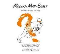 Modern Man-Beast - Vol 1