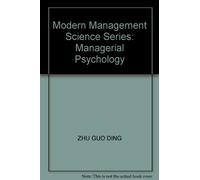 Modern Management Science Series: Managerial Psychology