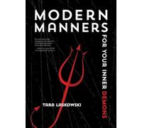 Modern Manners For Your Inner Demons
