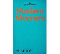 Manières modernes – Instructions pour vivre fabuleusement bien – Phaidon Press