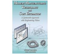 Modern Manufacturing Technology And Cost Estimation
