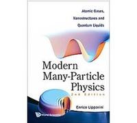 Modern Many-Particle Physics Enrico Lipparini (Auteur)